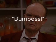 Red Forman – That 70’s Show