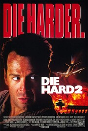 Die Hard 2: Yippee ki-yay motherfuckers!
