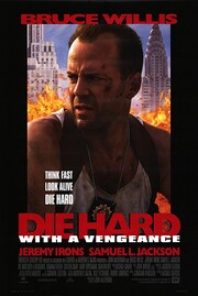 Die Hard 3: Yippee ki-yay motherfuckers!