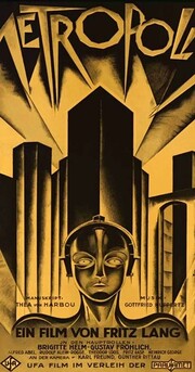 Metropolis – Fritz Lang, 1927.
