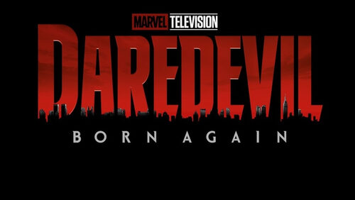 Πότε θα προβληθεί το Daredevil: Born Again;