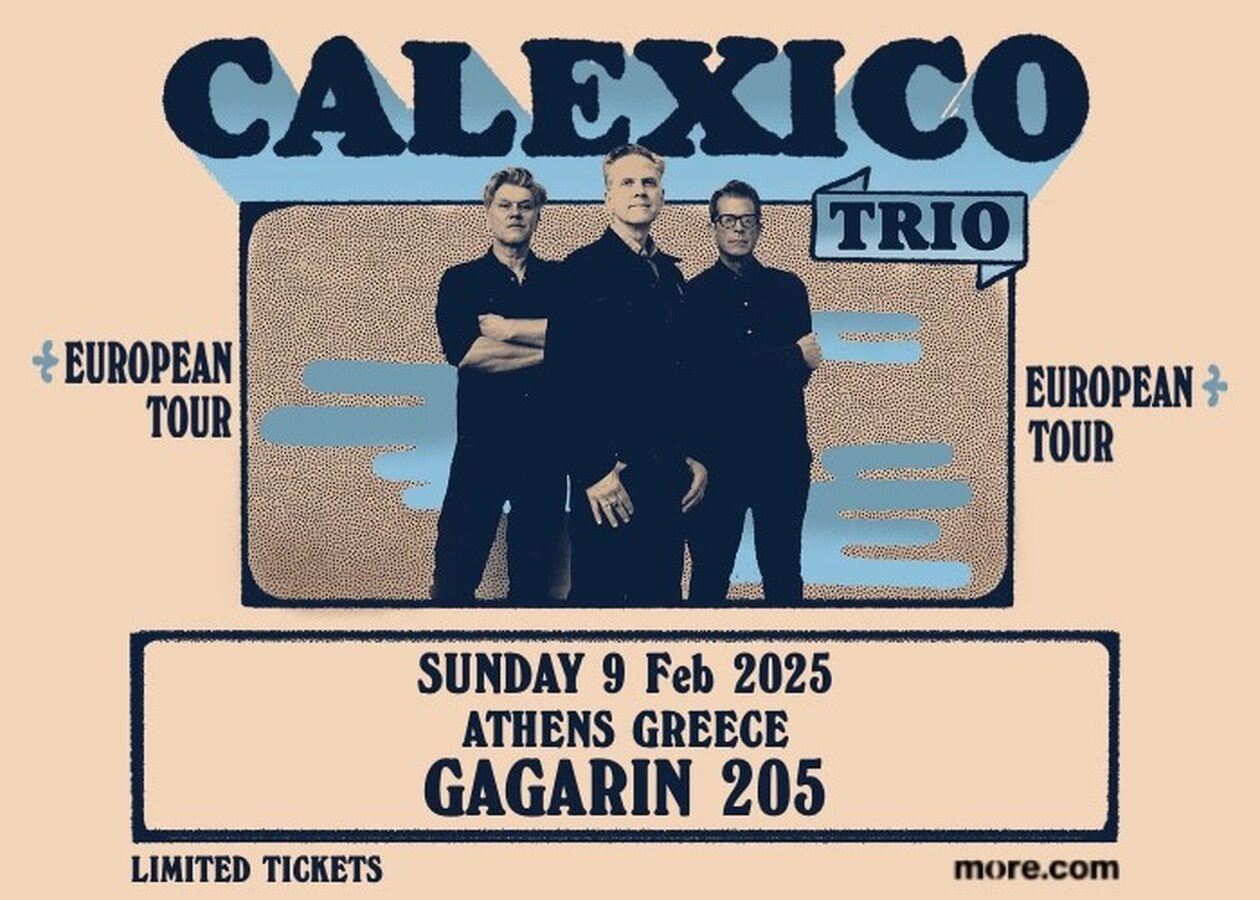 CALEXICO Trio την Κυριακή 9 Φεβρουαρίου 2025 στο Gagarin 