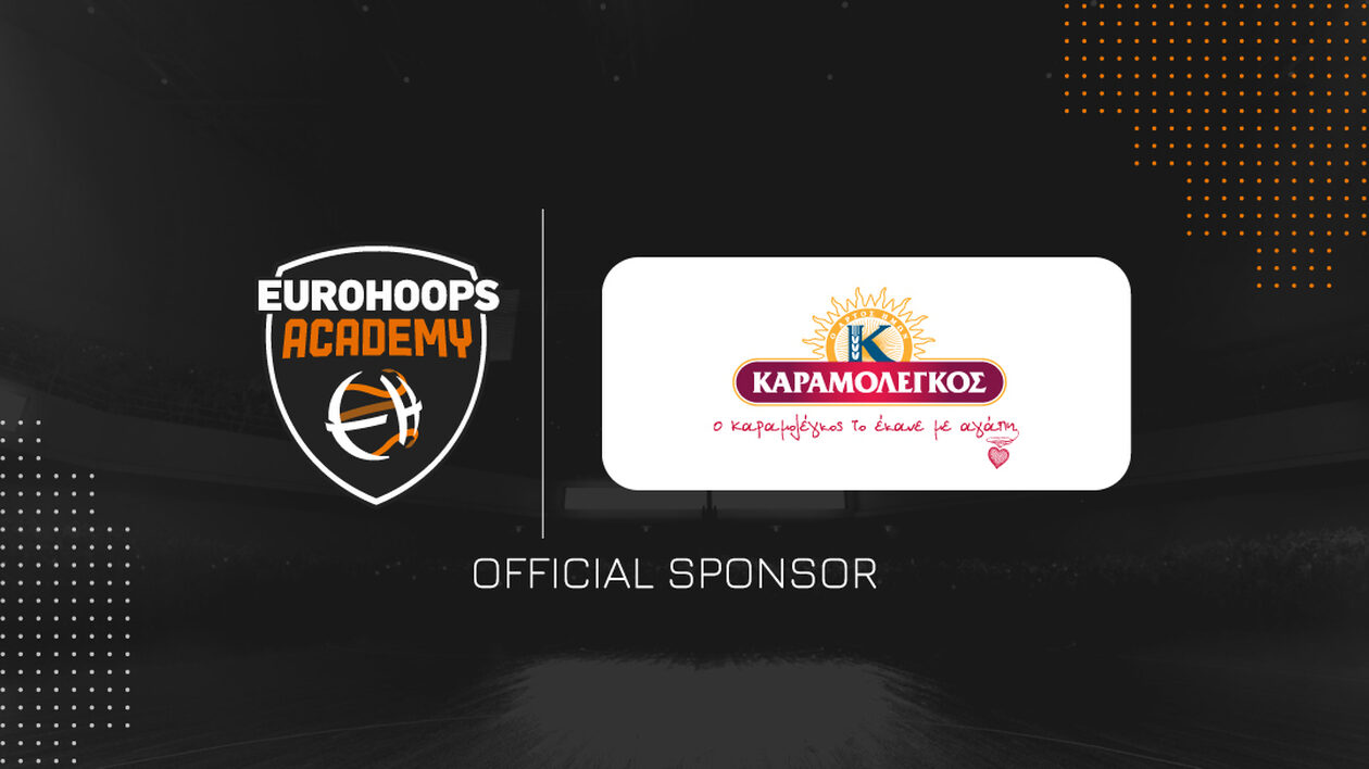 Η Καραμολέγκος Επίσημος Χορηγός  της Eurohoops Academy