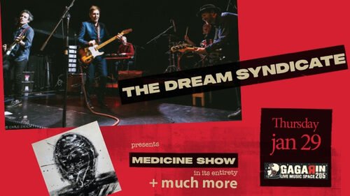 Οι Dream Syndicate έρχονται στην Αθήνα  και η αντίστροφη μέτρηση έχει ξεκινήσει!